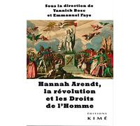 Hannah Arendt, la révolution et les Droits de l'Homme