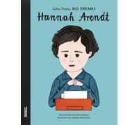 Hannah Arendt: Little People, Big Dreams. Deutsche Ausgabe