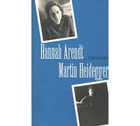 Hannah Arendt/Martin Heidegger
