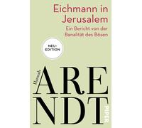Hannah Arendt T Eichmann in Jerusalem: Ein Bericht von der Banalit (Tapa blanda)