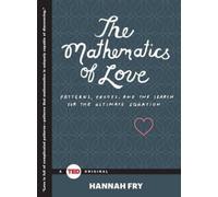 Hannah Fry The Mathematics of Love (Tapa dura) Ted Books (Importación USA)