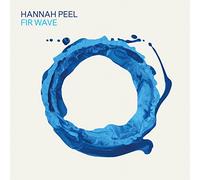 Hannah Peel - Fir Wave