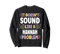 Hannah Personalized Women's Gift Custom Hannah Sudadera