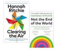 Hannah Ritchie Collection 2 Books Set (Clearing the Air & Not the End of the World)