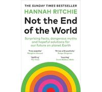 Hannah Ritchie Not the End of the World (Tapa blanda)