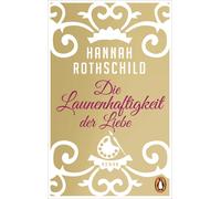 Hannah Rothschild Monika Baar Die Launenhaftigkeit der Liebe: Roma (Tapa blanda)