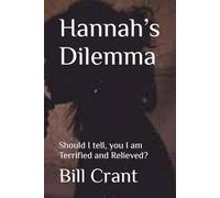 Hannah’s Dilemma: Should I tell, you I am Terrified and Relieved? (LGBTQ+)