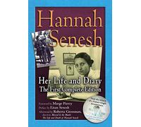 Hannah Senesh: Her Life and Diary, the First Complete Edition: 0