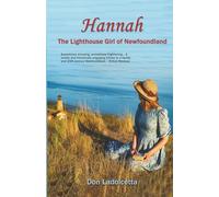 Hannah: The Lighthouse Girl Of Newfoundland