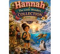 Hannah & The Little Wonders: Collection Edition Vol 1