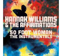 Hannah Williams & The Affirmations 50 Foot Woman - The Instrumentals [Vinilo]