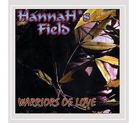 Hannah's Field - Warriors of Love