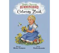 Hannah's Harrowing Hummingbird Adventure Coloring Book