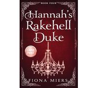 Hannah's Rakehell Duke: Regency Romance Large Print: 4 (The Heir and the Spare Large Print)