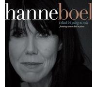 Hanne Boel - I Think It S Going To Rain
