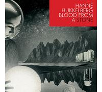 Hanne Hukkelberg - Blood From a Stone