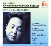 Hanne-Lore Kuhse - Hanne-Lore Kuhse singt Wagner, Strauss, Berg und Reger