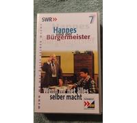 Hannes und der Bürgermeister - Hannes und der Bürgermeister 07 - Wenn mr net älles selber macht [Alemania] [VHS]