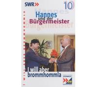 Hannes und der Bürgermeister - Hannes und der Bürgermeister 10 - I will aber brommhommla [Alemania] [VHS]
