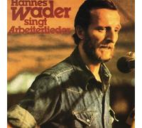 Hannes Wader Singt Arbeiterlieder by Wader, Hannes (2004-08-19)