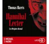 Hannibal Lecter - Les Origines Du Mal (audiolibro)