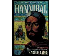 Hannibal: One Man Against Rome