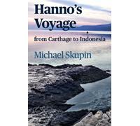 Hanno's Voyage: From Carthage to Indonesia