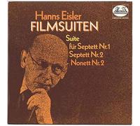 Hanns Eisler - Filmsuiten - Suite Für Septett Nr. 1 / Septett Nr. 2 / Nonett Nr. 2