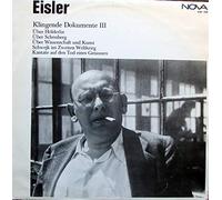 Hanns Eisler - Klingende Dokumente 3 - NOVA - 8 80 098