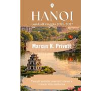 Hanoi Guida di viaggio 2026-2027