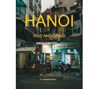 Hanoi: Rise and Grind (Cities in Motion)