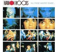 Hanoi Rocks - All Those Wasted Years