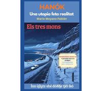 HANÓK. UNA UTOPIA FETA REALITAT (PART II): ELS TRES MONS