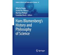 Hans Blumenberg's History and Philosophy of Science (Studies in History and Philosophy of Science)