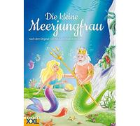Hans Christian A Die kleine Meerjungfrau: nach dem Original von Hans (Tapa dura)