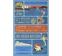 Hans Christian Anders Die kleine Meerjungfrau: und andere Märchen (K (Tapa dura)