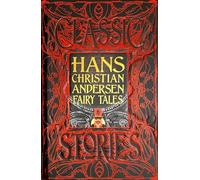Hans Christian Andersen Fairy Tales: Classic Tales (Gothic Fantasy)