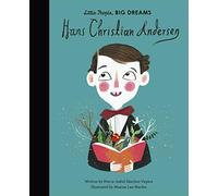 Hans Christian Andersen: Little People, Big Dreams: 59