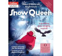 Hans Christian Andersen's Snow Queen (BOOK + DOWNLOAD): A sparkling spine-tingling musical (Collins Musicals)