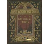 Hans Christian Anderson Fairy Tales (Translated & Illustrated): The Complete Collection
