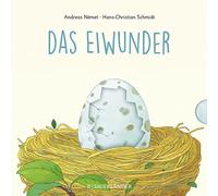 Hans-Christian Das Eiwunder: ab 2 Jahren: Was schlüpft aus dem Ei (Tapa blanda)