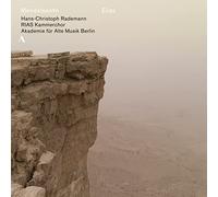 Hans Christoph Rademann - Mendelssohn/ Elias