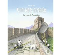 Hans de Beer Kleiner Eisbär. Lars und die Pandabären: Bilderbuch (De (Tapa dura)