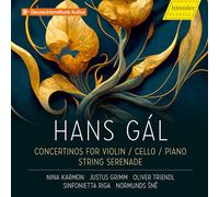 Hans Gál : Concertinos - Sérénades pour cordes. Karmon, Grimm, Triendl, Sne.