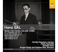 Hans Gal: Music for Voices, Vol. 3