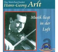 Hans Georg Arlt - Musik Liegt in Der Luft
