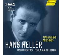 Hans Heller : Œuvres pour piano et mélodies. Goldstein, Nemtsov.