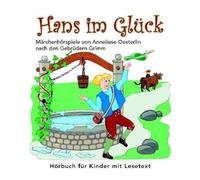 Hans im Glück - Gebrüder Grimm - Hans Im Glück