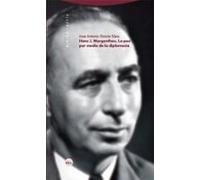 Hans J. Morgenthau: La Paz Por Medio De La Diplomacia