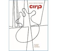 Hans/Jean & Sophie Taeuber Arp: friends, lovers, partners